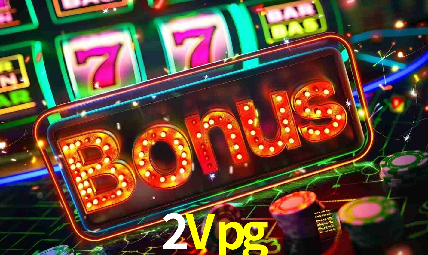 Sistema de Bônus 2Vpg